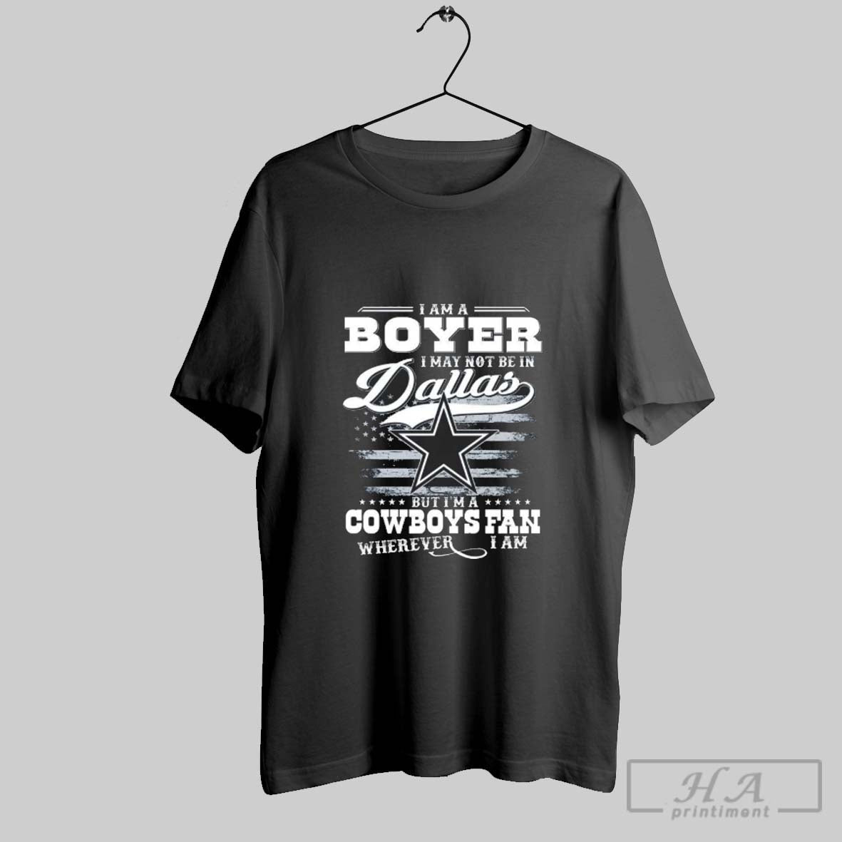 Official Im A Boyer I May Not Be In Dallas But Im A Cowboys Fan Unisex T-shirt, Sweatshirt, Hoodie, Long Sleeve Tee - T-Shirt, Sweatshirt, Hoodie