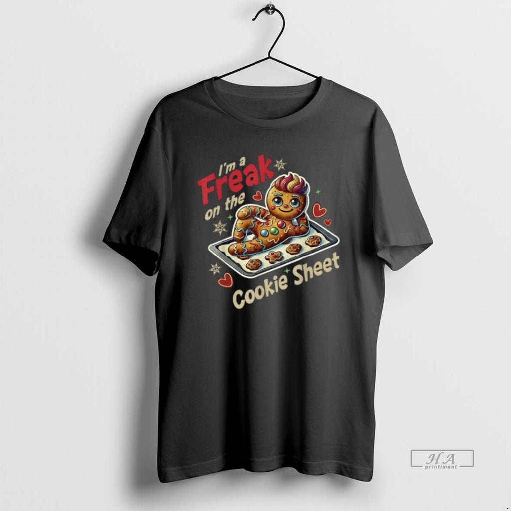 Official Im Freak Cookie Sheet T-Shirts, Hoodie, Sweatshirt - T-Shirt, Sweatshirt, Hoodie