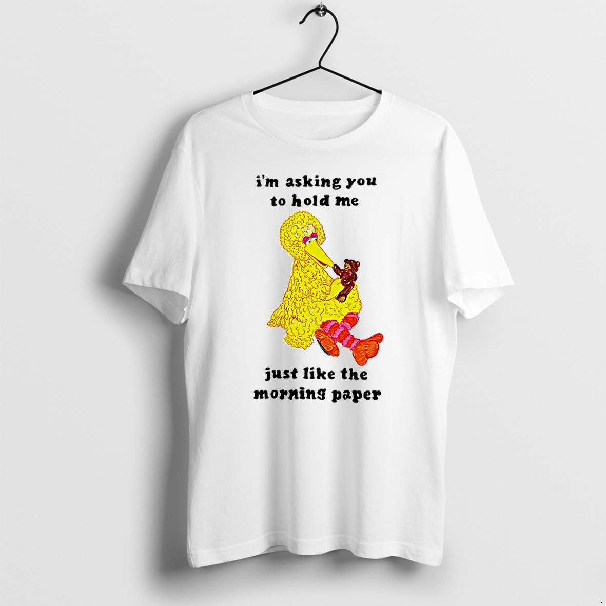 Official Im Asking You To Hold Me Just Like The Morning Paper T Shirts Jpg Unisex T-shirt, Sweatshirt, Hoodie, Long Sleeve Tee - T-Shirt, Sweatshirt, Hoodie