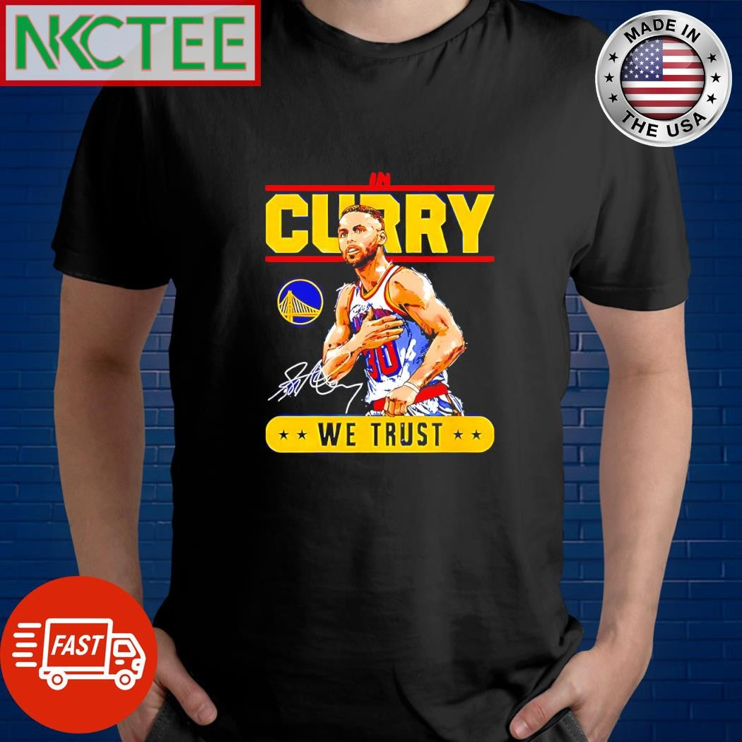 Official In Steph Curry we trust signature shirt Unisex T-shirt, Sweatshirt, Hoodie, Long Sleeve Tee - T-Shirt, Sweatshirt, Hoodie