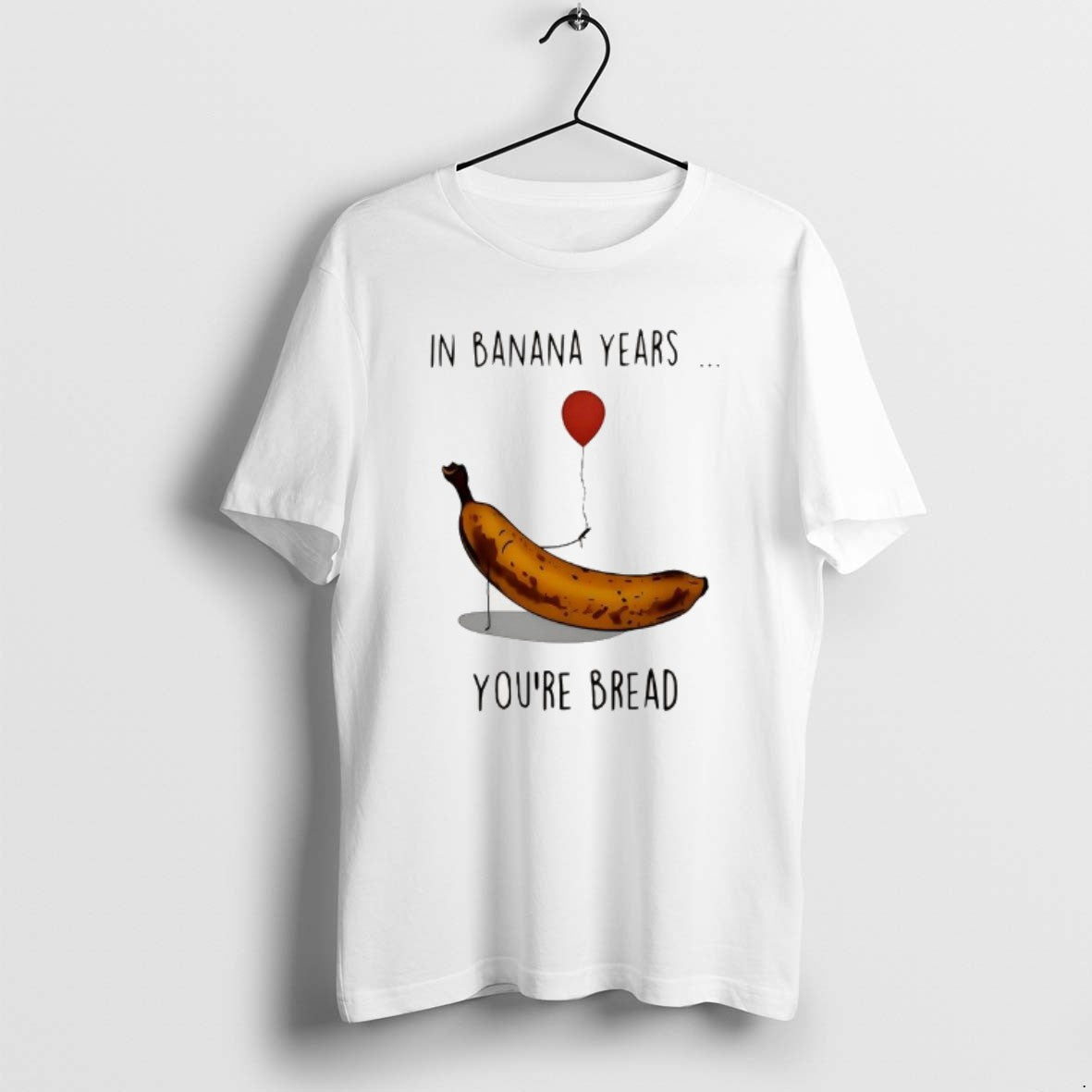 Official Banana Years Your Bread Banana Holding Balloons Meme T-Shirts, Hoodie, Sweatshirt - T-Shirt, Sweatshirt, Hoodie
