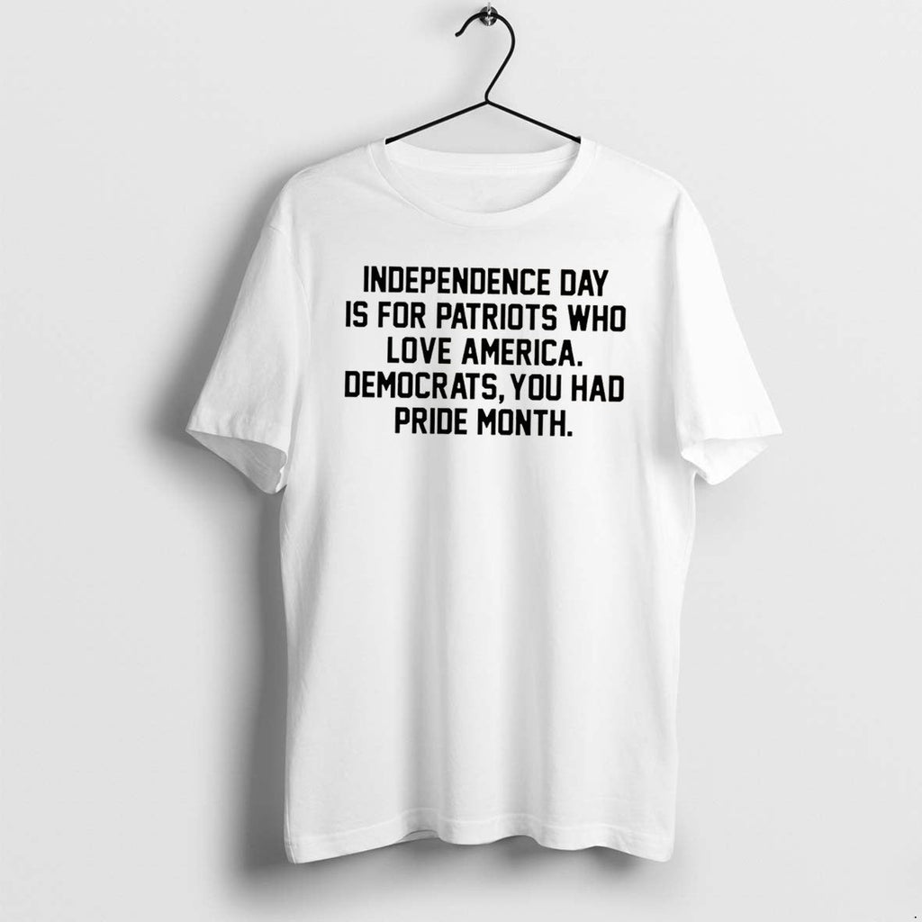 Official Independence Day Is For Patriots Who Love America Tee T Shirts Jpg Unisex T-shirt, Sweatshirt, Hoodie, Long Sleeve Tee - T-Shirt, Sweatshirt, Hoodie