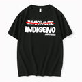 Official Indigeno Og Statement Not Inmigrante Tee T Shirts Jpg Unisex T-shirt, Sweatshirt, Hoodie, Long Sleeve Tee - T-Shirt, Sweatshirt, Hoodie