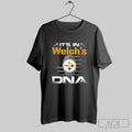 Official Its In Welchs May Not Be In Pittsburgh Dna Sweater Unisex T-shirt, Sweatshirt, Hoodie, Long Sleeve Tee - T-Shirt, Sweatshirt, Hoodie