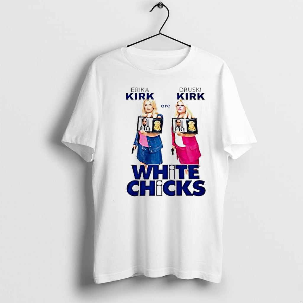 Official Jaxson Hayes Erika Kirk Are Druski Kirk White Chicks T Shirts Jpg Unisex T-shirt, Sweatshirt, Hoodie, Long Sleeve Tee - T-Shirt, Sweatshirt, Hoodie
