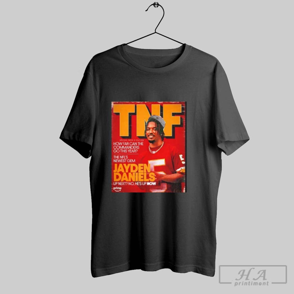 Official Jayden Daniels How Far Can The Commanders Go This Year Unisex T-shirt, Sweatshirt, Hoodie, Long Sleeve Tee - T-Shirt, Sweatshirt, Hoodie