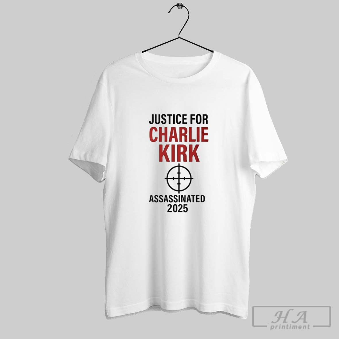 Official Justice For Charlie Kirk Assassinated 2025 Unisex T-shirt, Sweatshirt, Hoodie, Long Sleeve Tee - T-Shirt, Sweatshirt, Hoodie