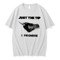 Official Knife Sharp Just The Tip I Promise Tee T Shirts Jpg Unisex T-shirt, Sweatshirt, Hoodie, Long Sleeve Tee - T-Shirt, Sweatshirt, Hoodie