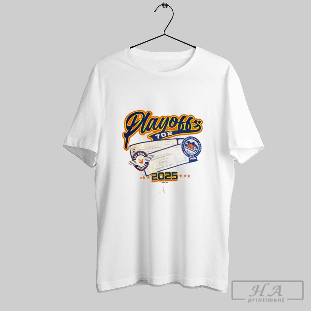 Official Las Vegas Aviators 2025 Playoff 702 Ticket Unisex T-shirt, Sweatshirt, Hoodie, Long Sleeve Tee - T-Shirt, Sweatshirt, Hoodie