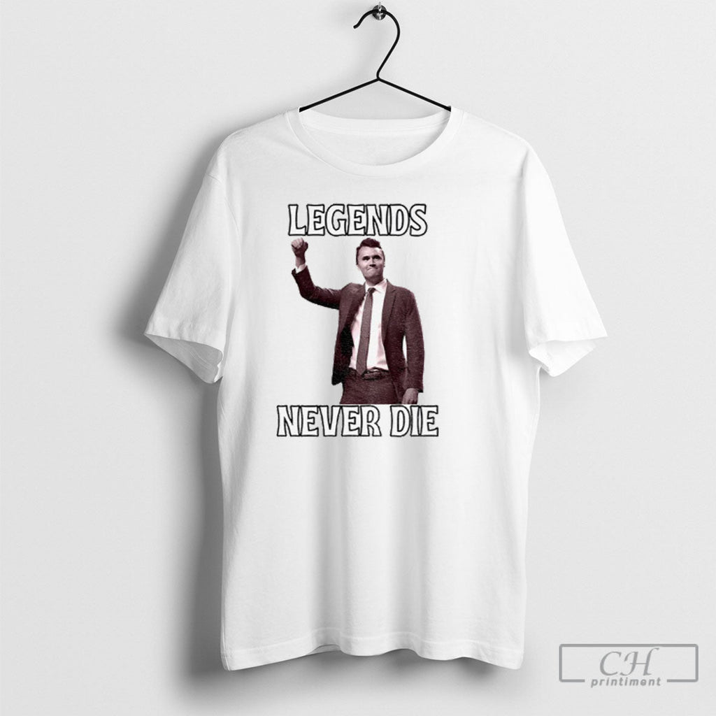 Official Legend Never Die Charlie Kirk Shirt Unisex T-shirt, Sweatshirt, Hoodie, Long Sleeve Tee - T-Shirt, Sweatshirt, Hoodie