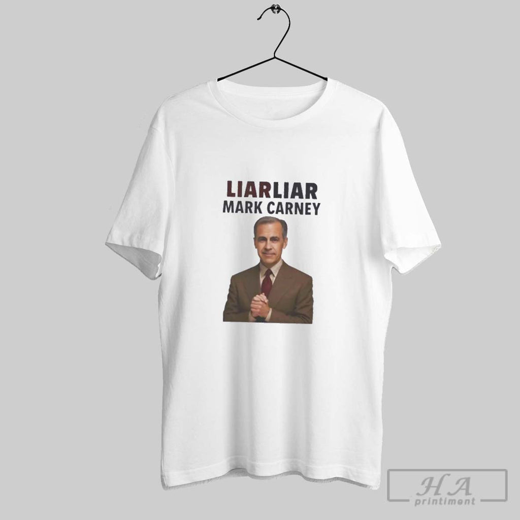 Official Liar Liar Mark Carney Unisex T-shirt, Sweatshirt, Hoodie, Long Sleeve Tee - T-Shirt, Sweatshirt, Hoodie