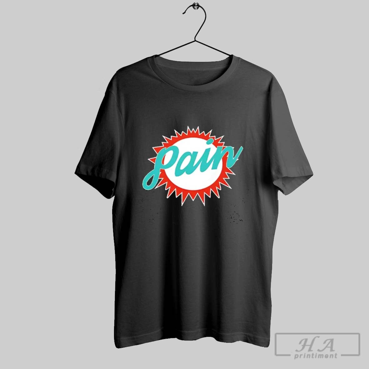 Official Miami Dolphins Pain Parody Unisex T-shirt, Sweatshirt, Hoodie, Long Sleeve Tee - T-Shirt, Sweatshirt, Hoodie