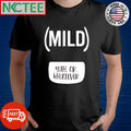Official Mild Yah Ok Whatever shirt Unisex T-shirt, Sweatshirt, Hoodie, Long Sleeve Tee - T-Shirt, Sweatshirt, Hoodie