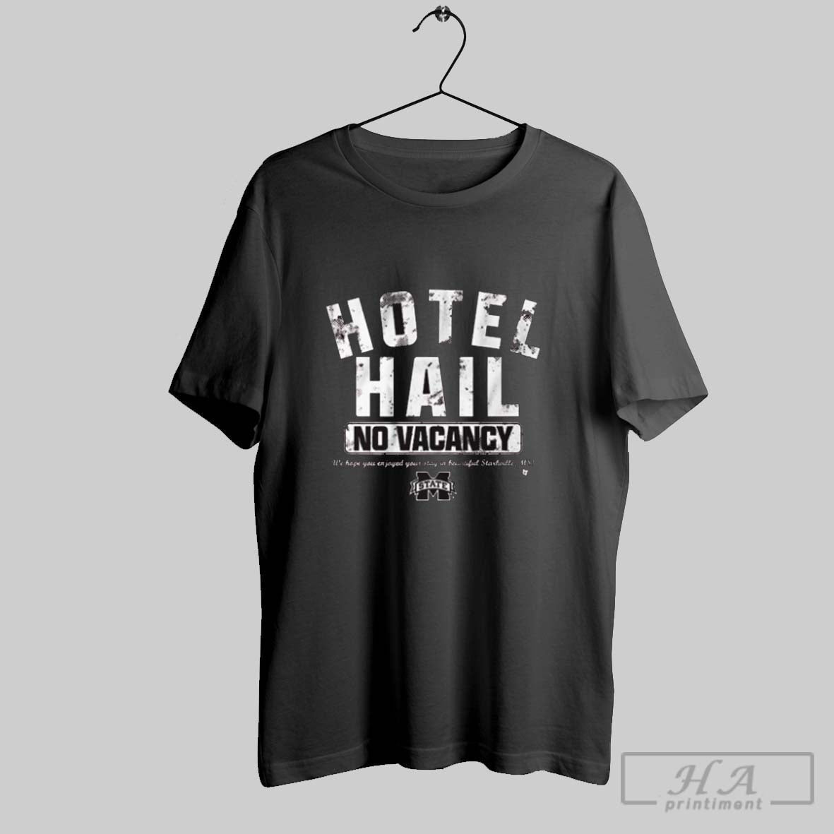 Official Mississippi State Bulldogs Football No Vacancy At The Hotel Hail We Hope You Enjoyed - T-Shirt, Sweatshirt, Hoodie