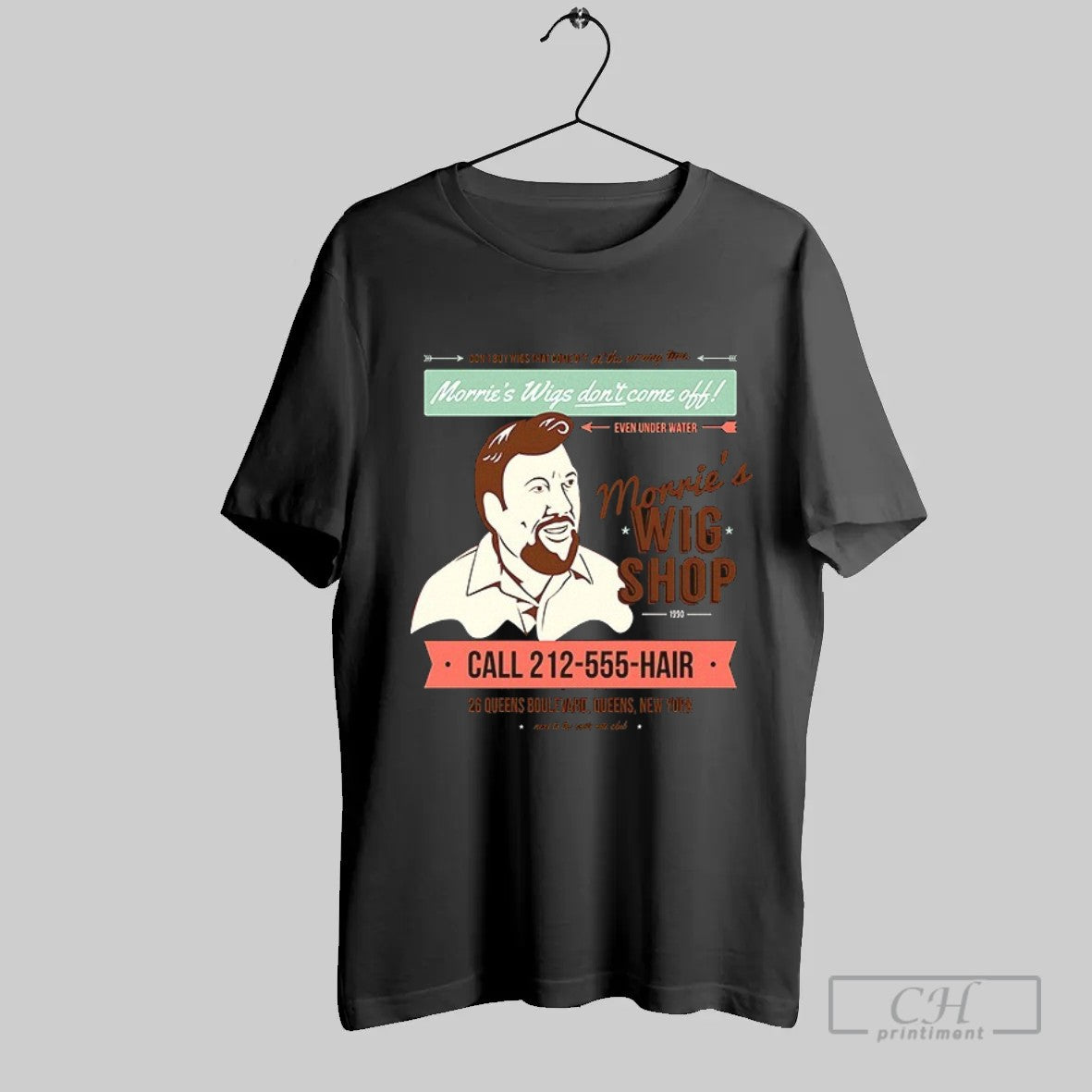 Official Morries Wigs Dont Come Off Morries Wig Shop 1990 T Shirt Unisex T-shirt, Sweatshirt, Hoodie, Long Sleeve Tee - T-Shirt, Sweatshirt, Hoodie