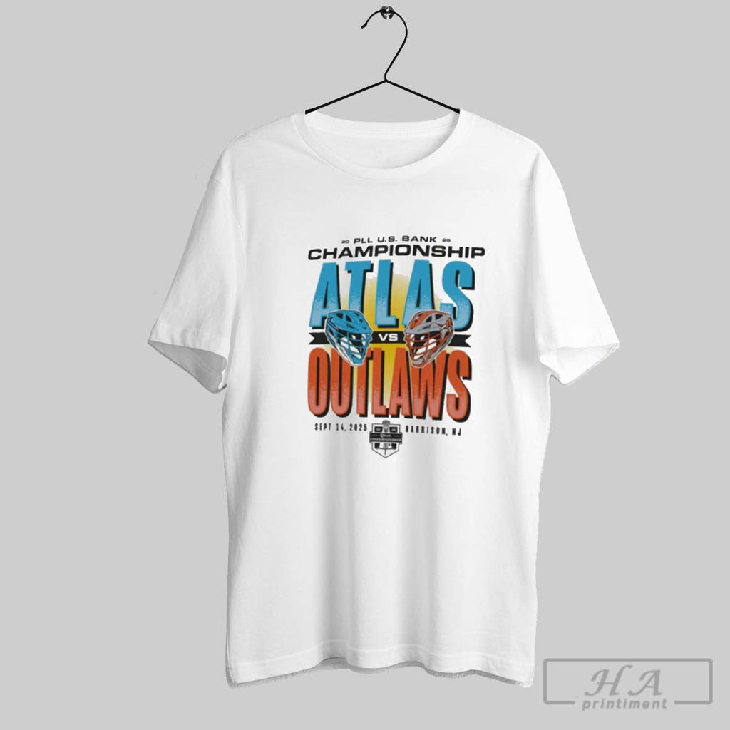 Official Official New York Atlas Vs Denver Outlaws 2025 Pll Us Bank Championship Head To Unisex T-shirt, Sweatshirt, Hoodie, Long Sleeve Tee - T-Shirt, Sweatshirt, Hoodie
