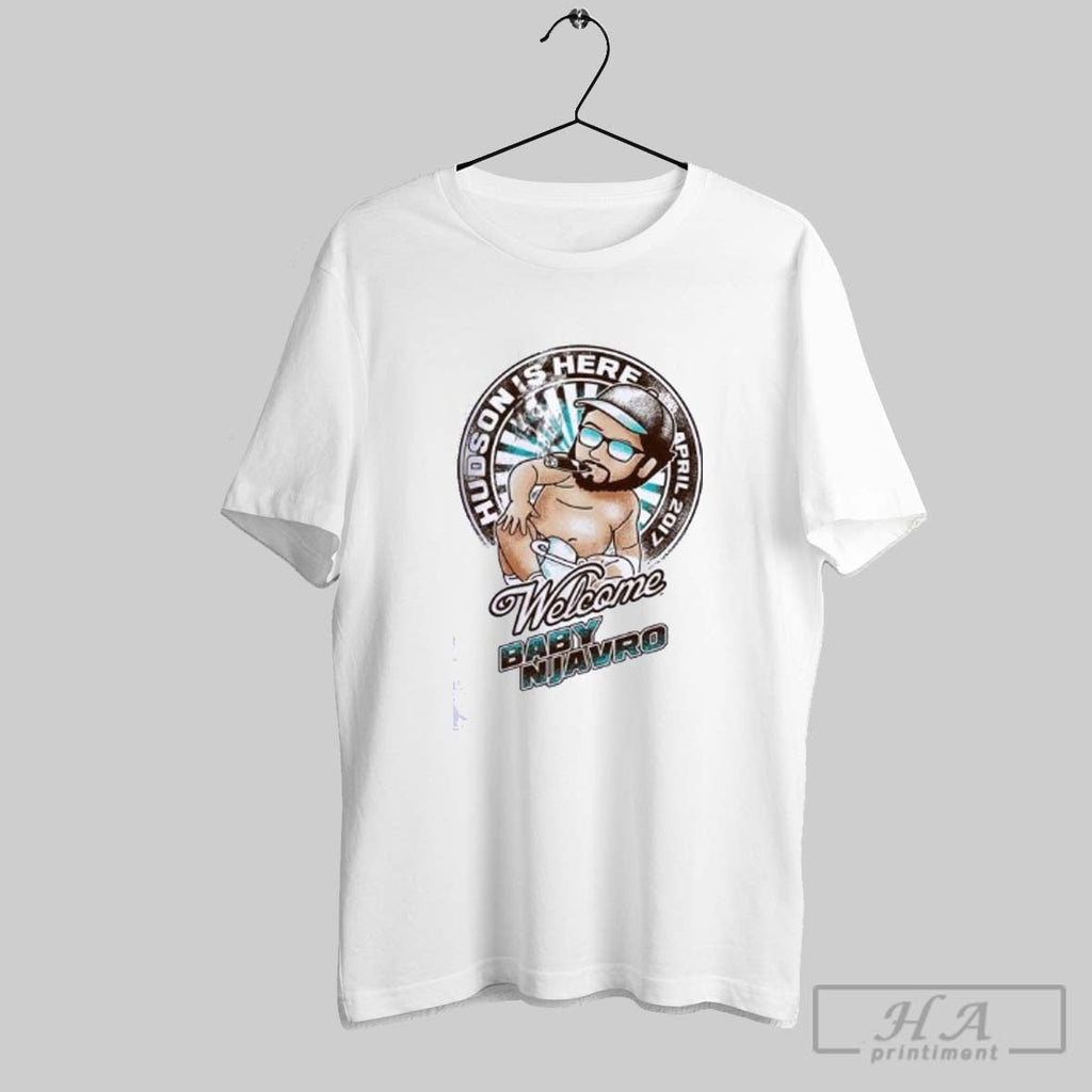 Official Official Welcome Baby Njavro Hudson Is Here April 2017 Shirts Unisex T-shirt, Sweatshirt, Hoodie, Long Sleeve Tee - T-Shirt, Sweatshirt, Hoodie