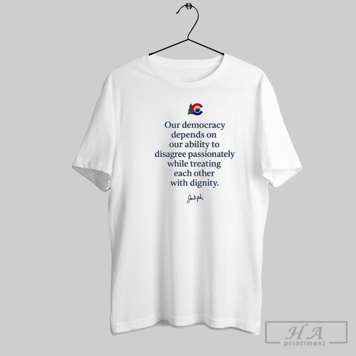 Official Our Democracy Depends On Our Ability To Disagree Passionately While Treating Each Other With - T-Shirt, Sweatshirt, Hoodie