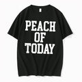 Official Peach Of Today Tee T Shirts Jpg Unisex T-shirt, Sweatshirt, Hoodie, Long Sleeve Tee - T-Shirt, Sweatshirt, Hoodie