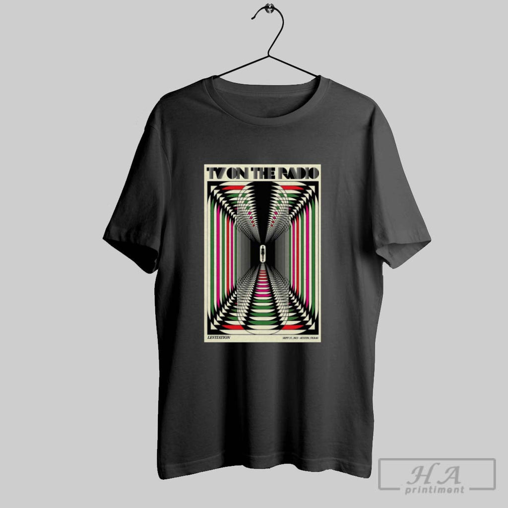 Official Poster Tv On The Radio September 27 2025 Palmer Events Center In Austin Tx Unisex T-shirt, Sweatshirt, Hoodie, Long Sleeve Tee - T-Shirt, Sweatshirt, Hoodie