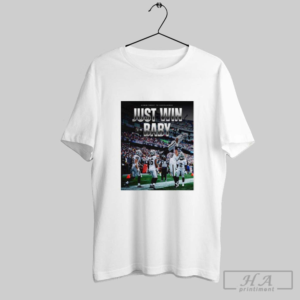 Official Raiders 20 13 Patriots Commitment To Excellence Just Win Baby Poster Unisex T-shirt, Sweatshirt, Hoodie, Long Sleeve Tee - T-Shirt, Sweatshirt, Hoodie
