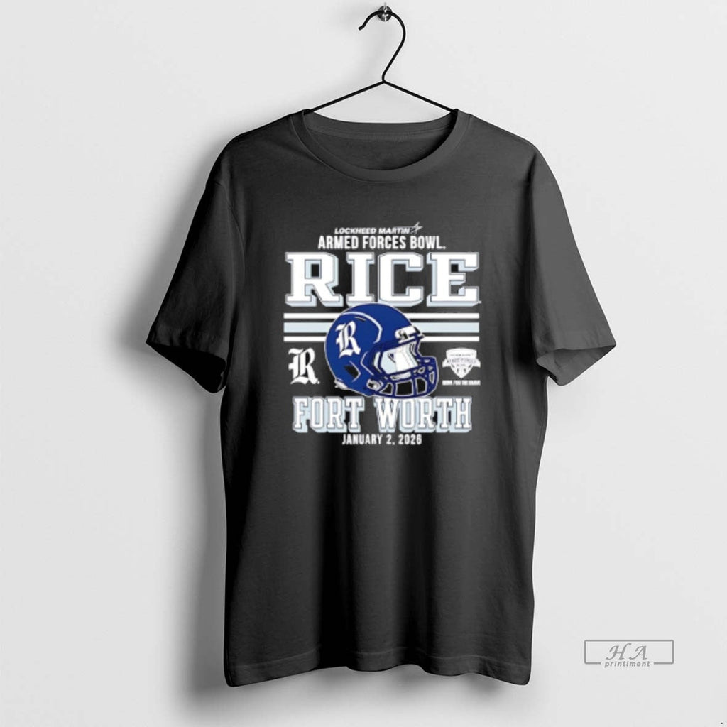 Official Rice Owls 2026 Armed Forces Bowl Fort Worth T-Shirts, Hoodie, Sweatshirt - T-Shirt, Sweatshirt, Hoodie