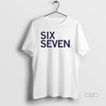 Official Six Seven Text T-Shirts, Hoodie, Sweatshirt - T-Shirt, Sweatshirt, Hoodie