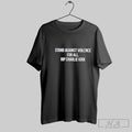Official Stand Against Violence For All Rip Charlie Kirk Unisex T-shirt, Sweatshirt, Hoodie, Long Sleeve Tee - T-Shirt, Sweatshirt, Hoodie