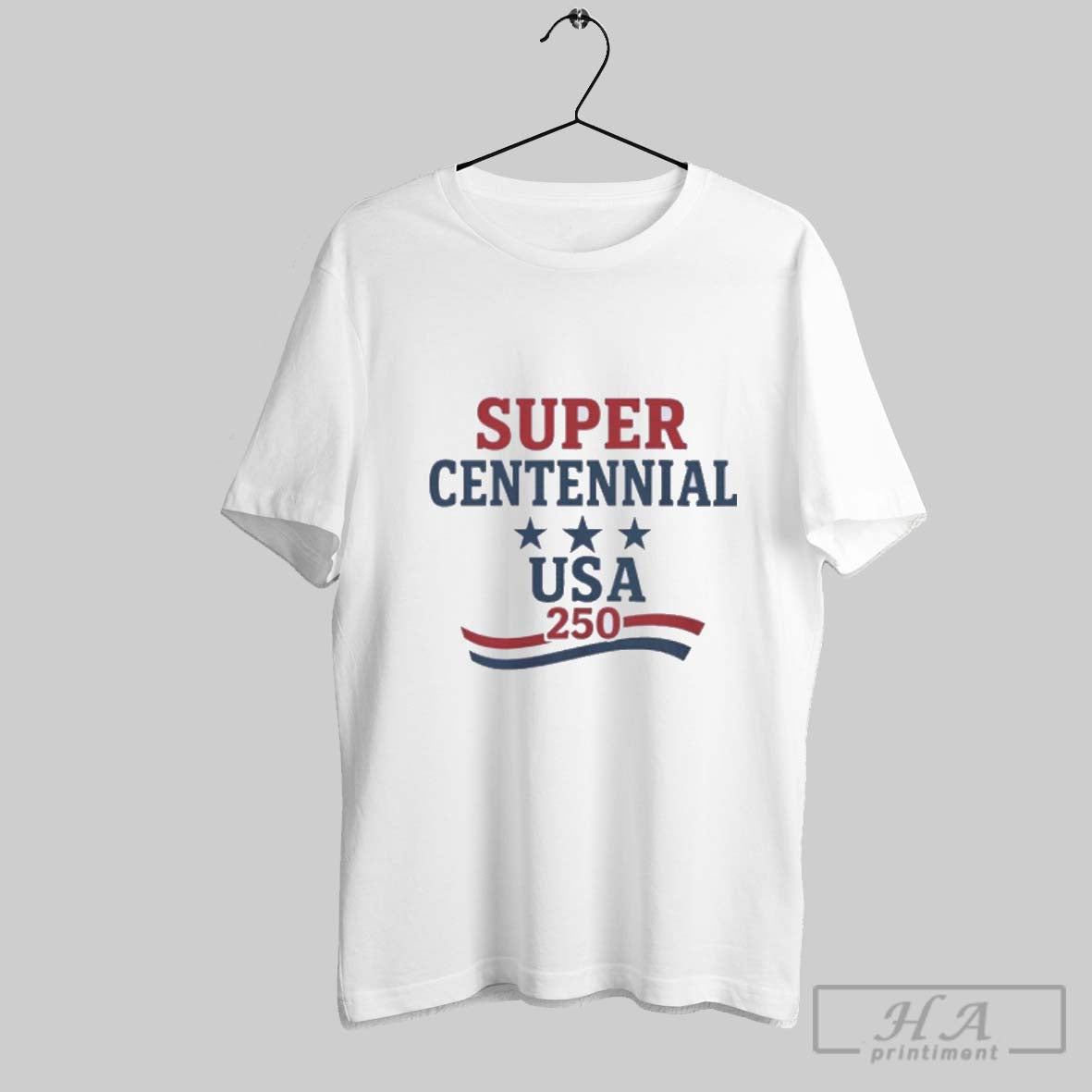 Official Super Centennial Usa 250th Anniversary T Shirt Unisex T-shirt, Sweatshirt, Hoodie, Long Sleeve Tee - T-Shirt, Sweatshirt, Hoodie