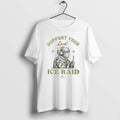 Official Support Your Local Ice Raid T-Shirts, Hoodie, Sweatshirt - T-Shirt, Sweatshirt, Hoodie