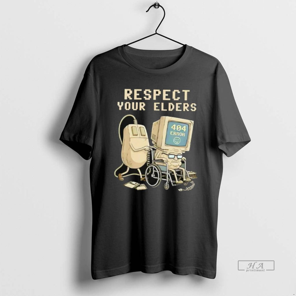 Official Tech 404 Error Hilarious Respect Your Elders Retro T-Shirts, Hoodie, Sweatshirt - T-Shirt, Sweatshirt, Hoodie