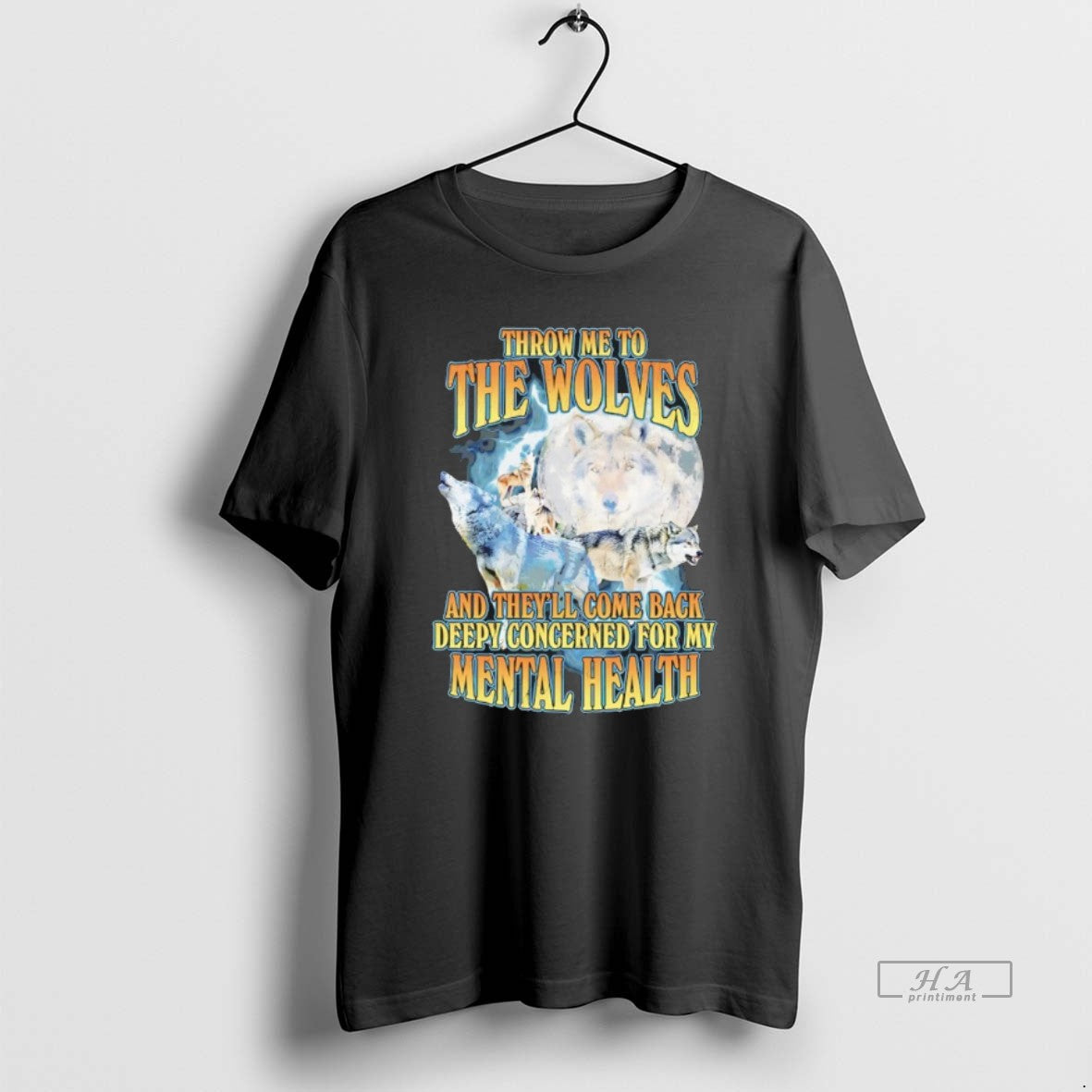Official Throw Me Wolves Theyll Come Back Deeply Concerned My Mental T-Shirts, Hoodie, Sweatshirt - T-Shirt, Sweatshirt, Hoodie