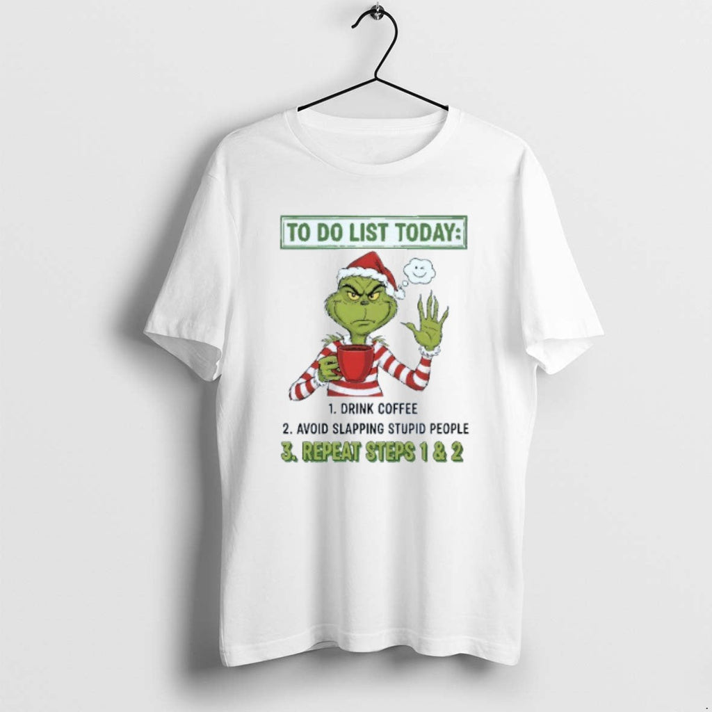 Official Do List Today Drink Coffee Avoid Slapping Stupid People Repeat Steps 1 T-Shirts, Hoodie, Sweatshirt - T-Shirt, Sweatshirt, Hoodie