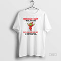 Official Trendy Grinch Santa Hat People Say I Cant Multitask But I Can Piss You Unisex T-shirt, Sweatshirt, Hoodie, Long Sleeve Tee - T-Shirt, Sweatshirt, Hoodie