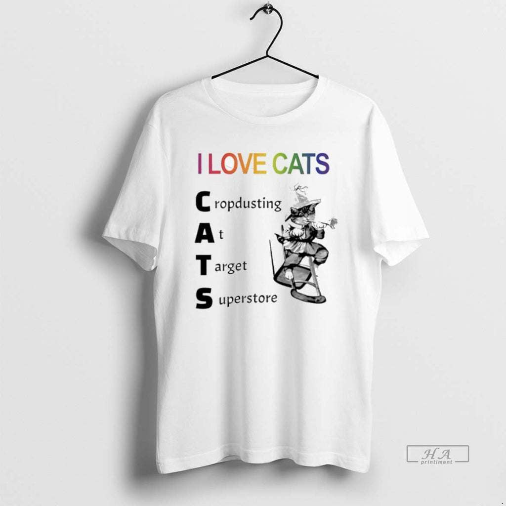Official Trendy I Love Cats Cropdusting At Target Superstore Unisex T-shirt, Sweatshirt, Hoodie, Long Sleeve Tee - T-Shirt, Sweatshirt, Hoodie
