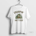 Official Trendy Louisiana Gator Swampin Aint Easy Unisex T-shirt, Sweatshirt, Hoodie, Long Sleeve Tee - T-Shirt, Sweatshirt, Hoodie