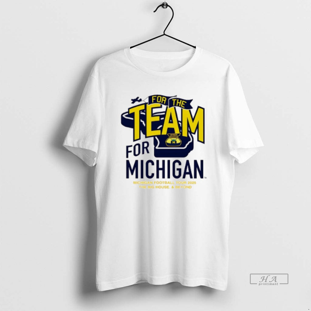 Official Trendy Michigan Wolverines For The Team For Michigan Tour 2025 Unisex T-shirt, Sweatshirt, Hoodie, Long Sleeve Tee - T-Shirt, Sweatshirt, Hoodie
