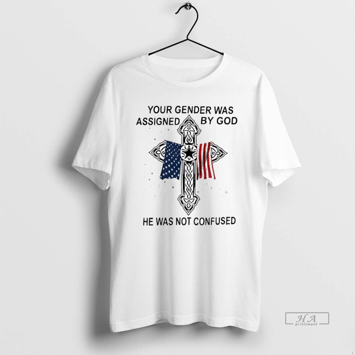 Official Trendy Veteran Your Gender Was Assigned By God He Was Not Confused Unisex T-shirt, Sweatshirt, Hoodie, Long Sleeve Tee - T-Shirt, Sweatshirt, Hoodie