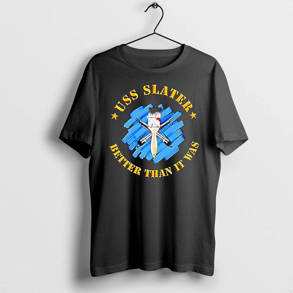 Official Uss Slater Better Than It Was Paint Restoration T Shirts Jpg Unisex T-shirt, Sweatshirt, Hoodie, Long Sleeve Tee - T-Shirt, Sweatshirt, Hoodie