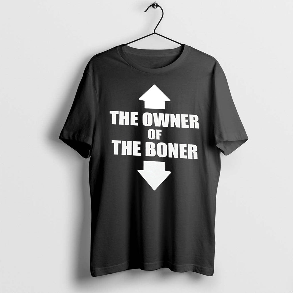 Official Up Down The Owner Of The Boner Tee T Shirts Jpg Unisex T-shirt, Sweatshirt, Hoodie, Long Sleeve Tee - T-Shirt, Sweatshirt, Hoodie