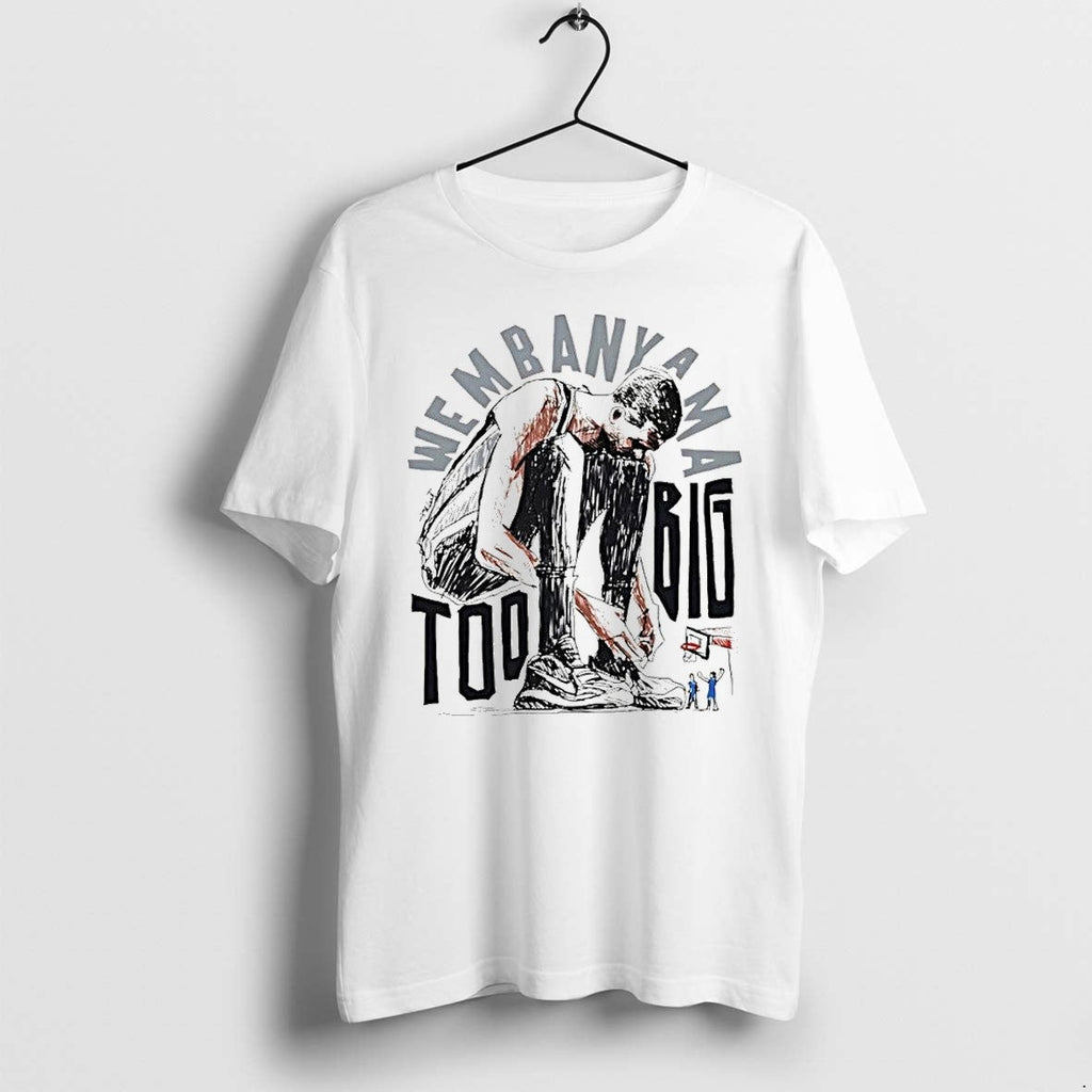 Official Victor Wembanyama San Antonio Spurs Basketball Too Big Art Cartoon 1 T Shirts Unisex T-shirt, Sweatshirt, Hoodie, Long Sleeve Tee - T-Shirt, Sweatshirt, Hoodie
