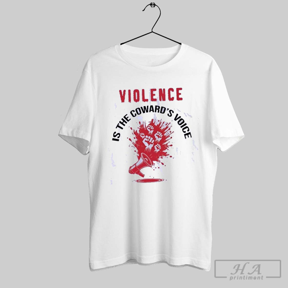 Official Violence Is The Cowards Voice Unisex T-shirt, Sweatshirt, Hoodie, Long Sleeve Tee - T-Shirt, Sweatshirt, Hoodie