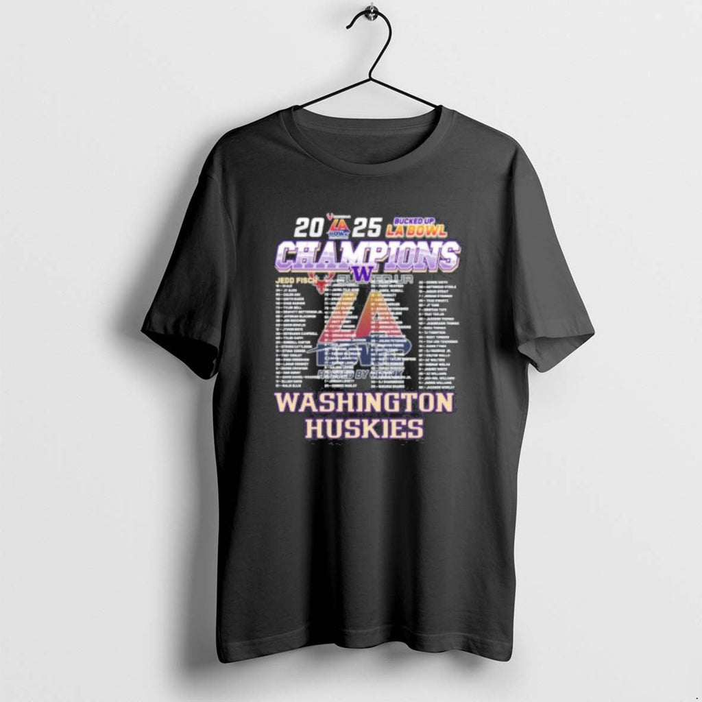 Official Washington Huskies 2025 Bucked Up La Bowl Champions Roster T-Shirts, Hoodie, Sweatshirt - T-Shirt, Sweatshirt, Hoodie