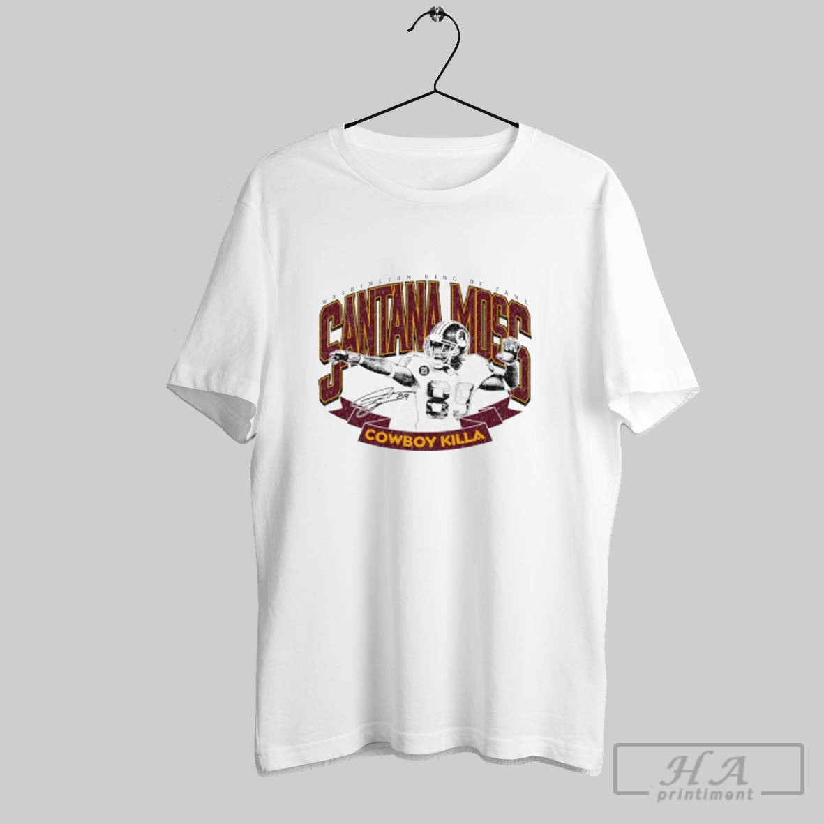 Official Washington Ring Of Fame Santana Moss Cowboy Killa Signature Unisex T-shirt, Sweatshirt, Hoodie, Long Sleeve Tee - T-Shirt, Sweatshirt, Hoodie