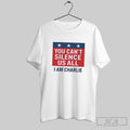 Official You Cant Silence Us All I Am Charlie Unisex T-shirt, Sweatshirt, Hoodie, Long Sleeve Tee - T-Shirt, Sweatshirt, Hoodie