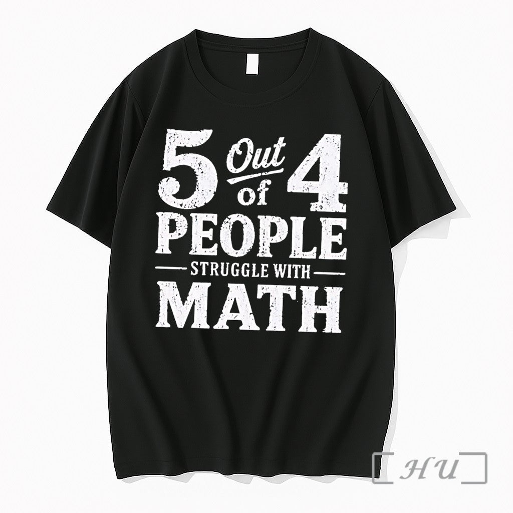 Officials 5 Out Of 4 People Struggle With Math Humorous Black Premium T Shirts Sweater Unisex T-shirt, Sweatshirt, Hoodie, Long Sleeve Tee - T-Shirt, Sweatshirt, Hoodie