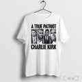 Officials A True Patriot Charlie Kirk Pray For Charlie T Shirt Unisex T-shirt, Sweatshirt, Hoodie, Long Sleeve Tee - T-Shirt, Sweatshirt, Hoodie