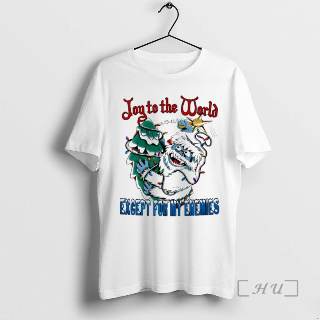 Officials Abominable Snow Monster Joy World Except My Enemies T-Shirts, Hoodie, Sweatshirt - T-Shirt, Sweatshirt, Hoodie