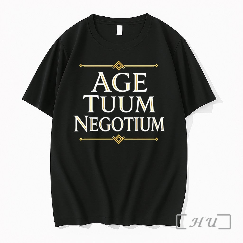Officials Age Tuum Negotium Mind Your Own Business Latin Quote Unisex T-shirt, Sweatshirt, Hoodie, Long Sleeve Tee - T-Shirt, Sweatshirt, Hoodie