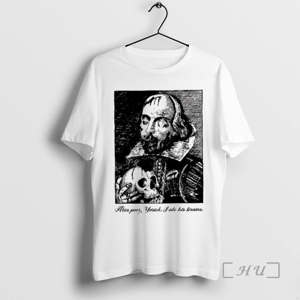 Officials Alas Poor Yorick I Ate His Brains Woman T-Shirts, Hoodie, Sweatshirt - T-Shirt, Sweatshirt, Hoodie